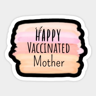 Happy Vaccinated Mother Sticker